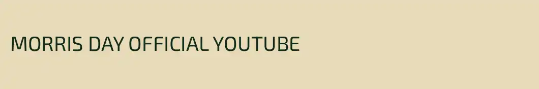 MORRIS DAY OFFICIAL YOUTUBE